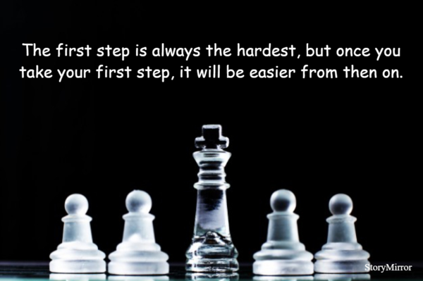 The first step is always ... | Abhiram Devisetti | English ...