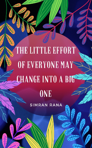 Sam Ran Rana The Little Effort of Everyone May Change Into Big One | English ...