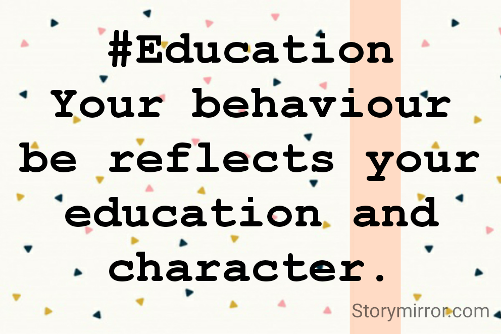 Behaviour Education Quotes