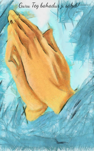 Guru Teg Bahadur Ji Sahib!