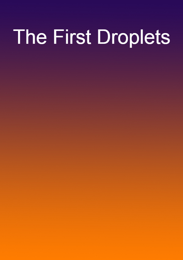 The First Droplets | English Drama Story | Aadar Atreya