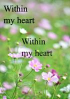 Within My Heart