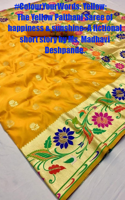#ColourYourWords: Yellow: The Yellow Paithani Saree of happiness & sunshine
