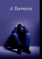 A Terrorist