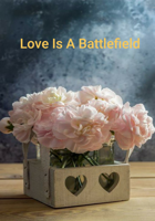 Love Is A Battlefield