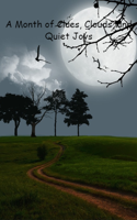 A Month of Clues, Clouds, and Quiet Joys