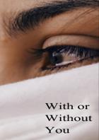 With Or Without You