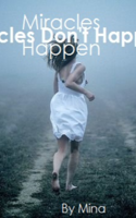 Miracles Don't Happen