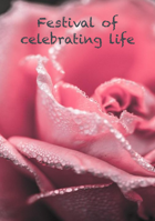 Festival of Celebrating Life