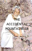 The Accidental Mountaineer