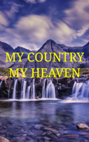 My Country - My Heaven