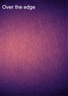 Over The Edge