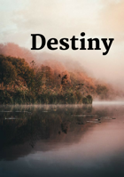 Destiny