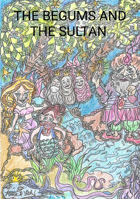 THE BEGUMS AND THE SULTAN