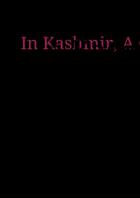In Kashmir, A Ghazal