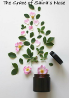 The Grace of Saira's Nose