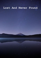 Lost And Never Found