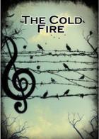The Cold Fire