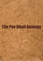 The Pav Bhaji Analogy