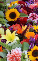 Love's Magic Garden