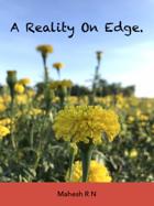 A Reality On Edge.