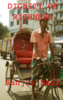 DIGNITY OF RICHNESS