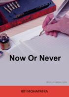 Now Or Never