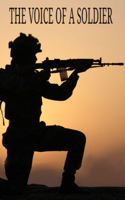 The Voice Of A Soldier