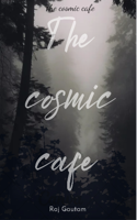 The cosmic cafe