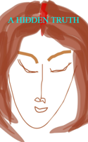 A Hidden Truth