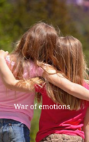 War of emotions