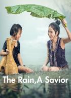 The Rain,A Savior