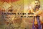 Mahabharata - An Epic Failure