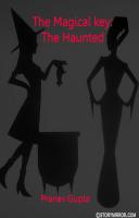 The Magical Key : The Haunted House