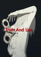 Truth And Lies