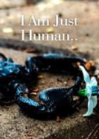 I Am Just Human..