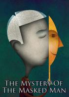 The Mystery Of The Masked Man
