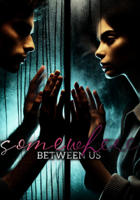 Somewhere Between Us