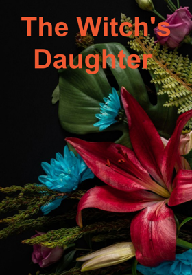 The Witch's Daughter