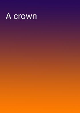A Crown