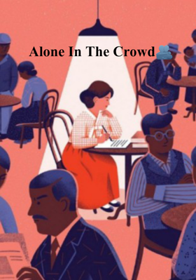 Alone In The Crowd