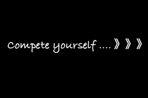 Compete yourself ....》》》