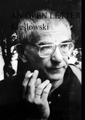 An Open Letter To Kieślowski