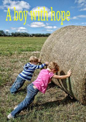 A Boy With Hope