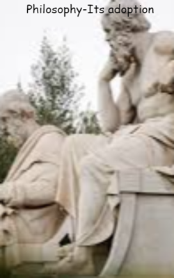 Philosophy-Its Adoption