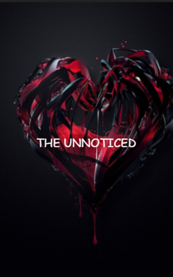 THE UNNOTICED