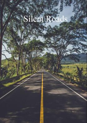 Silent Roads