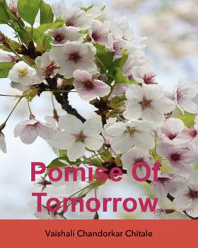 Pomise Of Tomorrow