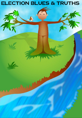 Election Blues and Truths