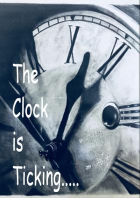 The Clock Is Ticking...